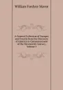 A General Collection of Voyages and Travels from the Discovery of America to Commencement of the Nineteenth Century, Volume 5 - William Fordyce Mavor