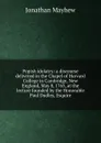 Popish idolatry: a discourse delivered in the Chapel of Harvard College in Cambridge, New England, May 8, 1765, at the lecture founded by the Honorable Paul Dudley, Esquire - Jonathan Mayhew