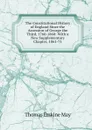 The Constitutional History of England Since the Accession of George the Third, 1760-1860: With a New Supplementary Chapter, 1861-71 - Thomas Erskine May