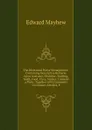 The Illustrated Horse Management: Containing Descriptive Remarks Upon Anatomy, Medicine, Shoeing, Teeth, Food, Vices, Stables; Likewise a Plain . Together with Comments On Grooms, Dealers, B - Edward Mayhew
