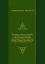 The Armies of Europe: Comprising Descriptions in Detail of the Military Systems of England, France, Russia, Prussia, Austria, and Sardinia ; Adapting . Embodying the Report of Observations in Eur - McClellan George Brinton
