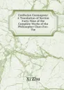 Confucian Cosmogony: A Translation of Section Forty-Nine of the Complete Works of the Philosopher Choo-Foo-Tze - Xi Zhu