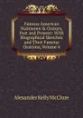 Famous American Statesmen . Orators, Past and Present: With Biographical Sketches and Their Famous Orations, Volume 4 - Alexander K. McClure