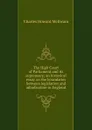 The High Court of Parliament and its supremacy; an historical essay on the boundaries between legislation and adjudication in England - Charles Howard McIlwain