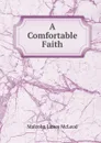 A Comfortable Faith - Malcolm James McLeod