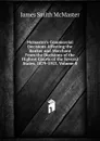 Mcmaster.s Commercial Decisions Affecting the Banker and Merchant From the Decisions of the Highest Courts of the Several States, 1879-1913, Volume 8 - James Smith McMaster