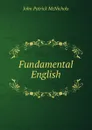 Fundamental English - John Patrick McNichols