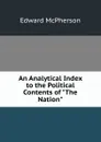 An Analytical Index to the Political Contents of 