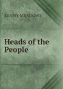 Heads of the People - KENNY MEADOWS