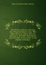 The Profits of Panics: Showing How Financial Storms Arise, Who Make Money by Them, Who Are the Losers, and Other Revelations of a City Man, by the Author of .the Bubbles of Finance.. - Malcolm Ronald Laing- Meason