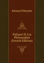 Palissot Et Les Philosophes (French Edition) - Édouard Meaume