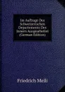 Im Auftrage Des Schweizerischen Departements Des Innern Ausgearbeitet (German Edition) - Friedrich Meili