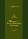 Massime E Giudizi (Italian Edition) - Giovanni Meli