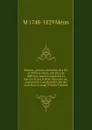 Blasons, poesies anciennes des XV et XVImes siecle, extraites de differens auteurs imprimes et manuscrit par D.M.M. Nouvelle ed., augmentee d.un glossaire des mo mots hors d.usage (French Edition) - M 1748-1829 Méon