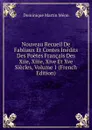 Nouveau Recueil De Fabliaux Et Contes Inedits Des Poetes Francais Des Xiie, Xiiie, Xive Et Xve Siecles, Volume 1 (French Edition) - Dominique Martin Méon