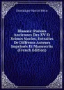 Blasons: Poesies Anciennes Des XV Et Xvimes Siecles, Extraites De Differens Auteurs Imprimes Et Manuscrits (French Edition) - Dominique Martin Méon