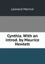 Cynthia. With an introd. by Maurice Hewlett - Leonard Merrick