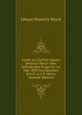 Briefe an Und Von Johann Heinrich Merck: Eine Selbstandige Folge Der Im Jahr 1835 Erschienenen Briefe an J.H. Merck (German Edition) - Johann Heinrich Merck