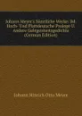 Johann Meyer.s Samtliche Werke: Bd. Hoch- Und Plattdeutsche Prologe U. Andere Gelegenheitsgedichte (German Edition) - Johann Hinrich Otto Meyer