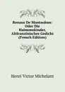 Renaus De Montauban: Oder Die Haimonskinder, Altfranzosisches Gedicht (French Edition) - Henri Victor Michelant
