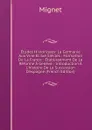 Etudes Historiques: La Germanie Aux Viiie Et Ixe Siecles : Formation De La France : Etablissement De La Reforme A Geneve : Introduction A L.histoire De La Succession D.espagne (French Edition) - François-Auguste-Marie-Alexis Mignet