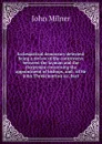 Ecclesiastical democracy detected: being a review of the controversy between the layman and the clergyman concerning the appointment of bishops, and . of Sir John Throkcmorton sic, bart. - John Milner