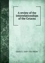 A review of the interrelationships of the Cetacea - Gerrit S. 1869-1956 Miller