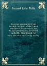 Report of a missionary tour through that part of the United States which lies west of the Alleganymountains: performed under the direction of the Massachusetts missionary society - Samuel John Mills