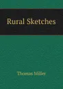 Rural Sketches - Thomas Miller