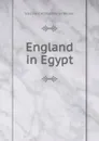 England in Egypt - Viscount Alfred Milner Milner