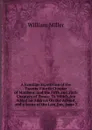 A Familiar Exposition of the Twenty-Fourth Chapter of Matthew, and the Fifth and Sixth Chapters of Hosea: To Which Are Added an Address On the Advent, and a Scene of the Last Day, Issue 3 - William Miller