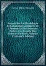 Lecons Sur La Physiologie Et L.anatomie Comparee De L.homme Et Des Animaux Faites A La Faculte Des Sciences De Paris, Volume 13 (French Edition) - Henry Milne-Edwards