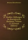 Studien-Stiftungen Im Koenigreiche Boehmen, Volume 11 (German Edition) - Bohemia Mistodritelstvi