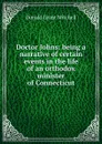 Doctor Johns: being a narrative of certain events in the life of an orthodox minister of Connecticut - Mitchell Donald Grant