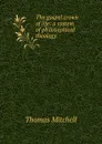 The gospel crown of life: a system of philosophical theology - Thomas Mitchell