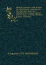 Mitchell.s traveller.s guide through the United States: containing the principal cities, towns, .c., alphabetically arranged, together with the stage, . in miles, from place to place ; illustrated - S Augustus 1792-1868 Mitchell