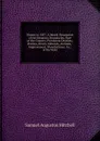 Illinois in 1837: A Sketch Descriptive of the Situation, Boundaries, Face of the Country, Prominent Districts, Prairies, Rivers, Minerals, Animals, . Improvement, Manufactures, .c., of the State - S. Augustus Mitchell