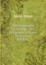 Osnabruckische Geschichte: Mit Urkunden, Volume 2 (German Edition) - Justus Möser