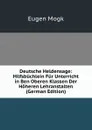 Deutsche Heldensage: Hilfsbuchlein Fur Unterricht in Ben Oberen Klassen Der Hoheren Lehranstalten (German Edition) - Eugen Mogk