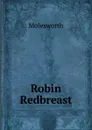 Robin Redbreast - Molesworth