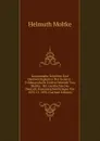 Gesammelte Schriften Und Denkwurdigkeiten Des General-Feldmarschalls Grafen Helmuth Von Moltke.: Bd. Geschichte Des Deutsch-Franzosischen Krieges Von 1870-71. 1891 (German Edition) - Helmuth Moltke