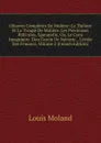 OEuvres Completes De Moliere: Le Theatre Et La Troupe De Moliere. Les Precieuses Ridicules. Sganarelle, Ou, Le Cocu Imaginaire. Don Garcie De Navarre, . L.ecole Des Femmes, Volume 2 (French Edition) - Louis Moland