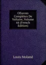 OEuvres Completes De Voltaire, Volume 44 (French Edition) - Louis Moland