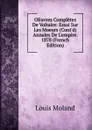 OEuvres Completes De Voltaire: Essai Sur Les Moeurs (Cont.d) Annales De L.empire. 1878 (French Edition) - Louis Moland