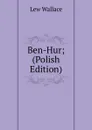 Ben-Hur; (Polish Edition) - Lew Wallace