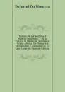 Tratado De Las Siembras Y Plantios De Arboles, Y De Su Cultivo: O, Medios De Multiplicar Y Criar Arboles, De Plantar Los En Espesillos Y Alamedas, De . Lo Qual Constituy (Spanish Edition) - Duhamel Du Monceau