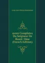 uvres Completes Du Seigneur De Brant: Ome (French Edition) - Louis-Jean-Nicolas Monmerqué