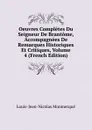 Oeuvres Completes Du Seigneur De Brantome, Accompagnees De Remarques Historiques Et Critiques, Volume 4 (French Edition) - Louis-Jean-Nicolas Monmerqué