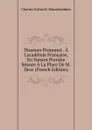 Discours Prononce . A L.academie Francaise, En Venant Prendre Seance A La Place De M. Droz (French Edition) - Montalembert Charles Forbes