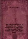 The Penance of Hugo, a Vision On the French Revolution, Tr. Into Engl. Verse, with Two Additional Cantos, by H. Boyd - Vincenzo Monti